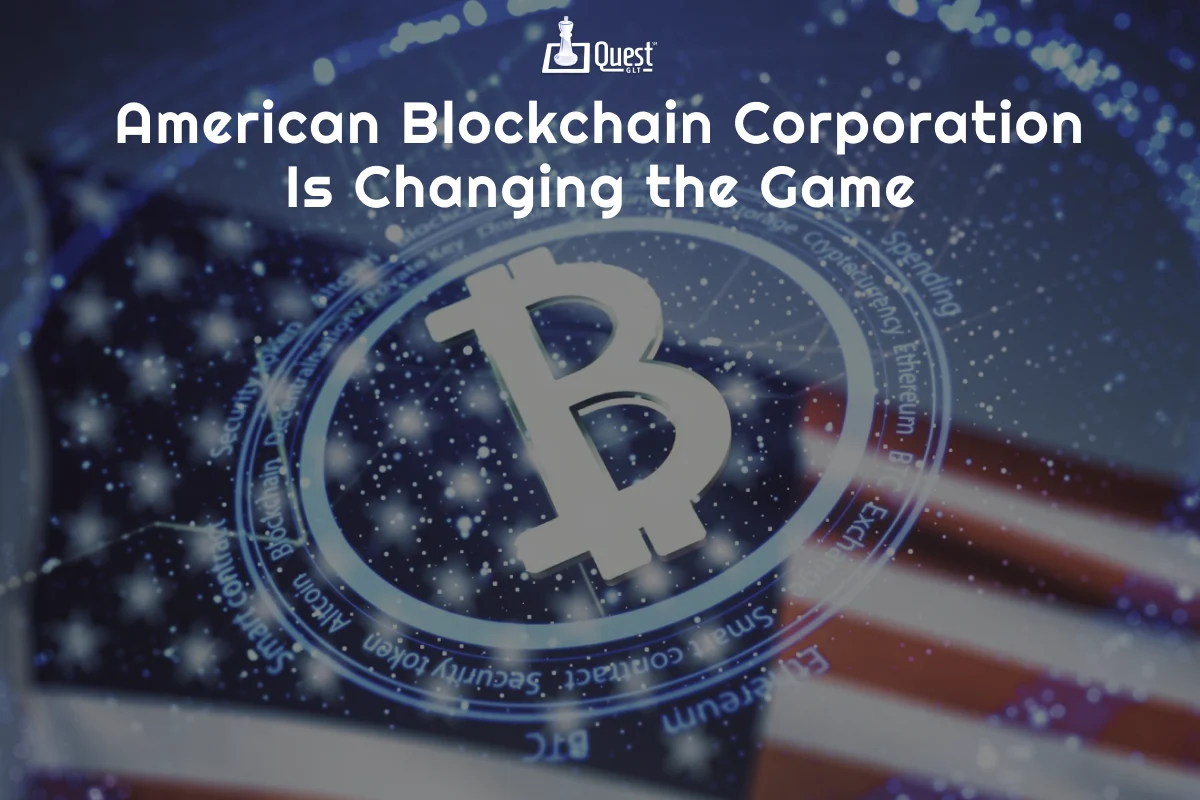 How an American Blockchain Corporation Is Changing the Game